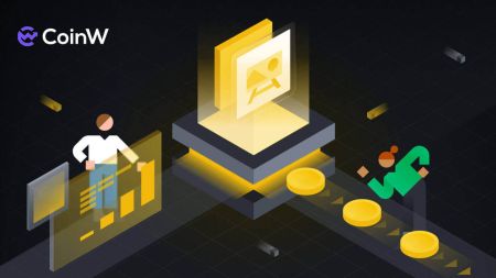 Чӣ тавр кушодани суратҳисоб ва бозпас аз CoinW