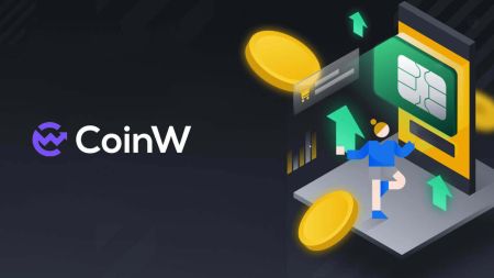 Unsaon Pag-sign up ug Pagdeposito sa CoinW